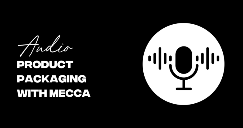 Product Packaging with MECCA
